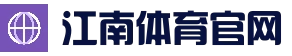 江南体育(JN Sports)-关于我们